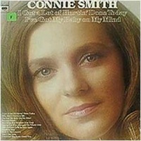 Connie Smith - I Got A Lot Of Hurtin' Done Today - I've Got My Baby On My Mind